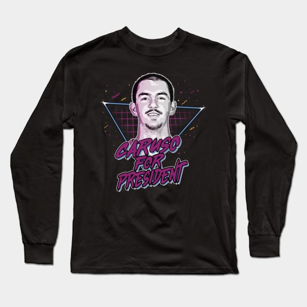 Caruso For President Long Sleeve T-Shirt by slawisa